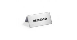 DURABLE TABLE SIGN RESERVED 4960